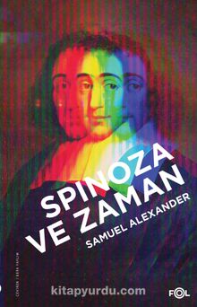 Spinoza ve Zaman - Samuel Alexander