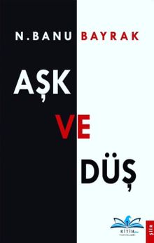 Aşk ve Düş