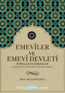 Emeviler ve Emevi Devleti - Hamdi Şahin