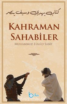 Kahraman Sahabiler - Muhammed Halid Sabit
