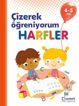 Çizerek Öğreniyorum - Harfler (4-5 Yaş)