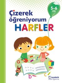Çizerek Öğreniyorum - Harfler (5-6 Yaş)