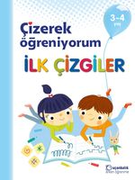 Çizerek Öğreniyorum - İlk Çizgiler (3-4 Yaş)