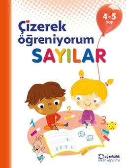 Çizerek Öğreniyorum Sayılar (4-5 Yaş)