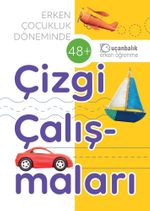 Erken Çocukluk Döneminde Çizgi Çalışmaları (48+)