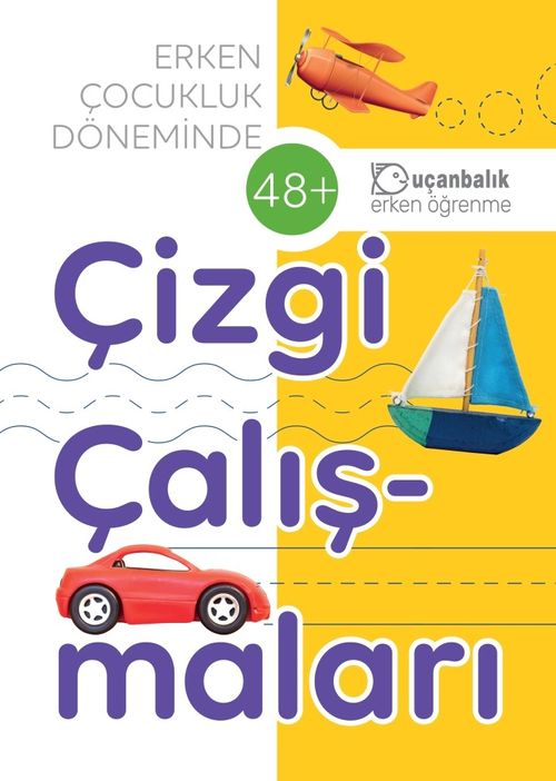 Erken Çocukluk Döneminde Çizgi Çalışmaları (48+)