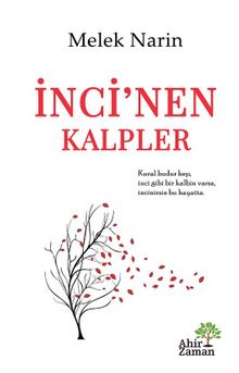 İnci’nen Kalpler - Melek Narin