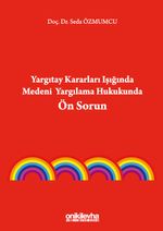 Yargıtay Kararları Işığında Medeni Yargılama Hukukunda Ön Sorun