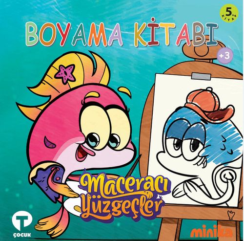 Maceracı Yüzgeçler Biba'nın Günlüğü  Boyama Kitabı 5 (+3 Yaş)