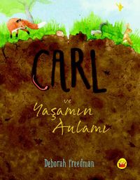 Carl ve Yaşamın Anlamı 