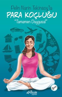 Pelin Narin Tekinsoy'la Para Koçluğu & Tamamen Duygusal