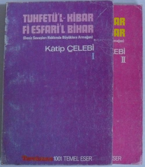 Tuhfetü'l-Kibar Fi Esfari'l-Bihar (Deniz Savaşları Hakkında Büyüklere Armağan) / 2 Cilt Kod: (T-27)
