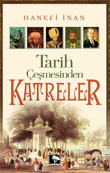 Tarih Çeşmesinden Katreler