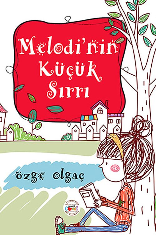 Melodi'nin Küçük Sırrı