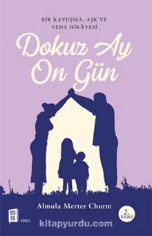 Dokuz Ay  On Gün - Bilinmeyen Yazar