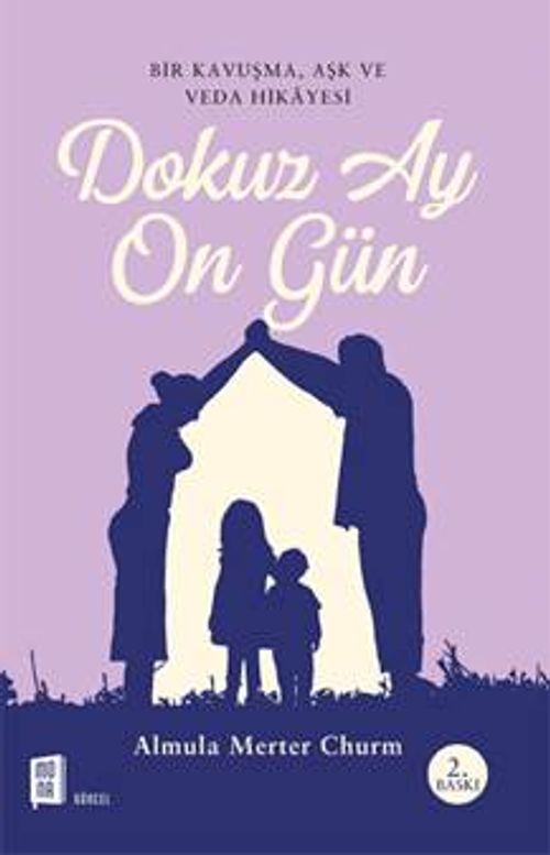 Dokuz Ay  On Gün 