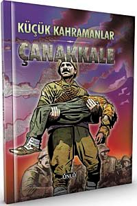 Küçük Kahramanlar / Çanakkale