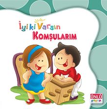 Komşularım / İki ki Varsın