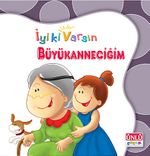 Büyükanneciğim / İyi ki Varsın