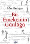 Bir Emek&ccedil;inin g&uuml;nl&uuml;ğ&uuml;