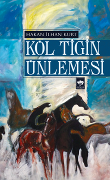 Köl Tigin Ünlemesi