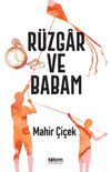 R&uuml;zgar ve Babam
