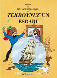 Tekboynuz'un Esrarı - Herge