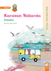 Karavan Yollarda / İstanbul