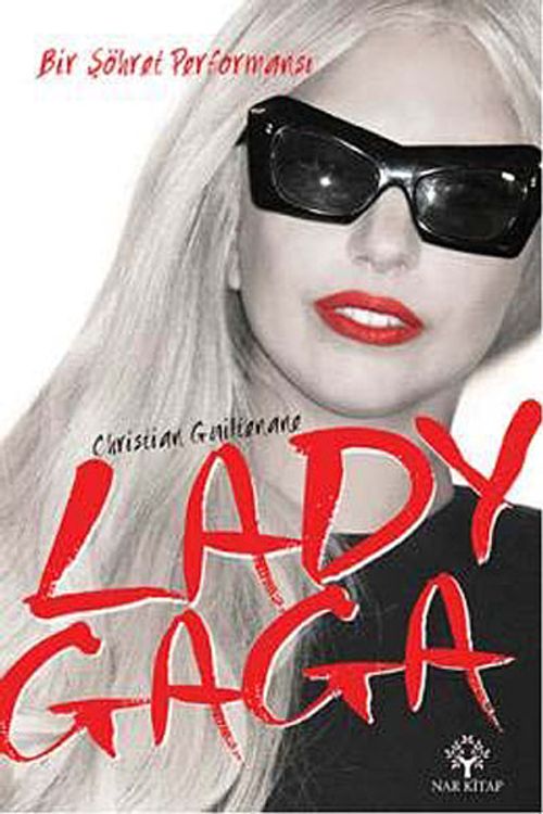 Lady Gaga & Bir Şöhret Performansı