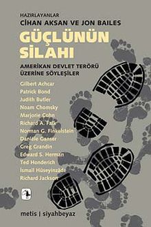 Güçlünün Silahı & Amerikan Devlet Terörü Üzerine Söyleşiler