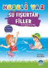 Neşeli Yaz &ndash; Su Fışkırtan Filler