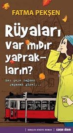 Rüyaları var mıdır Yaprakların?