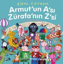 Armut’un A’sı Zürafa’nın Z’si - Birol Bayram