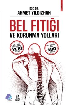 Bel Fıtığı ve Korunma Yolları - Doç. Dr. Ahmet Yıldızhan