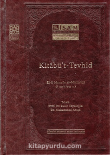 Kitabü’t - Tevhid Ebü Mansur el-Maturidi (Ciltli)