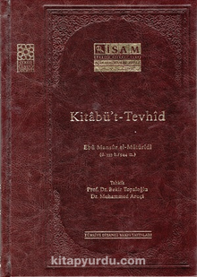 Kitabü’t - Tevhid Ebü Mansur el-Maturidi (Ciltli) - Ebu Mansur el-Matüridi