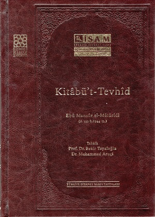 Kitabü't - Tevhid Ebü Mansur el-Maturidi (Ciltli)