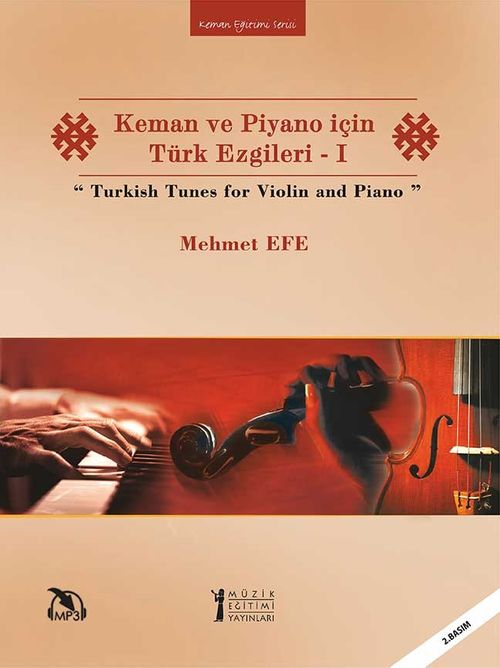 Keman ve Piyano İçin Türk Ezgileri -I 