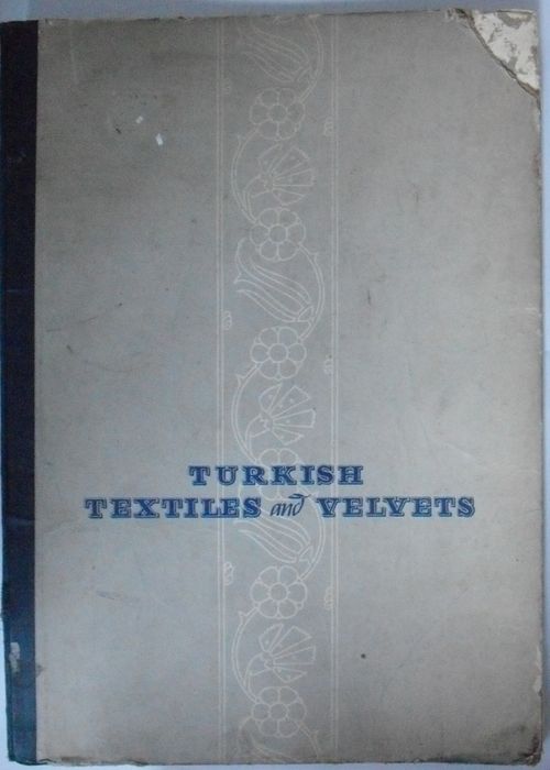 Turkısh Textiles and Velvets / XIV – XVI Centuries (Kod:20-C-16)