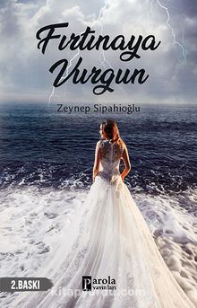 Fırtınaya Vurgun - Zeynep Sipahioğlu