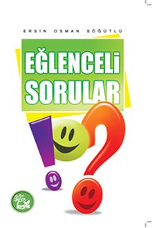 Eğlenceli Sorular