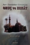 Asrı Saadetten g&uuml;n&uuml;m&uuml;ze Oru&ccedil; Ve Zekat
