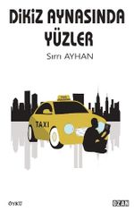 Dikiz Aynasında Yüzler