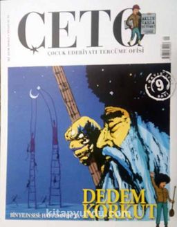 Çeto Çocuk Edebiyatı Tercüme Ofisi İki Aylık Dergi Sayı:9 Mayıs-Haziran 2019