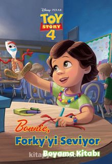 Dısney Toy Story Bonnie Forkiyyi Seviyor  Boyama Kitabı