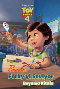 Dısney Toy Story Bonnie Forkiyyi Seviyor  Boyama Kitabı