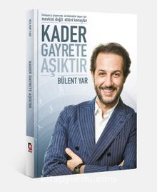 Kader Gayrete Aşıktır - Bülent Yar