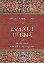 Esma'ül Hüsna & İlahi İsimlerin Maddi ve Manevi Faydaları