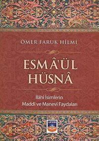 Esma'ül Hüsna & İlahi İsimlerin Maddi ve Manevi Faydaları