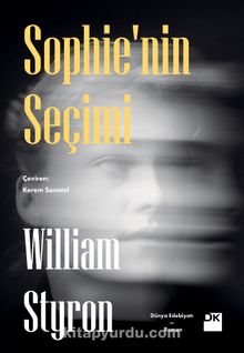 Sophie’nin Seçimi - William Styron